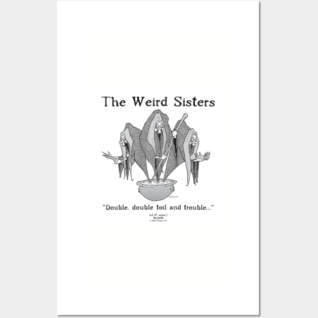 THE WEIRD SISTERS Wall Art by MattGourley